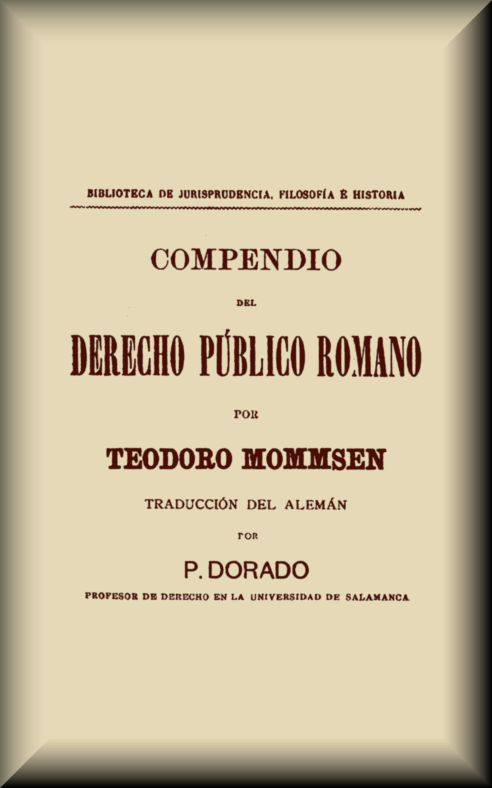 Compendio Del Derecho Público Romano