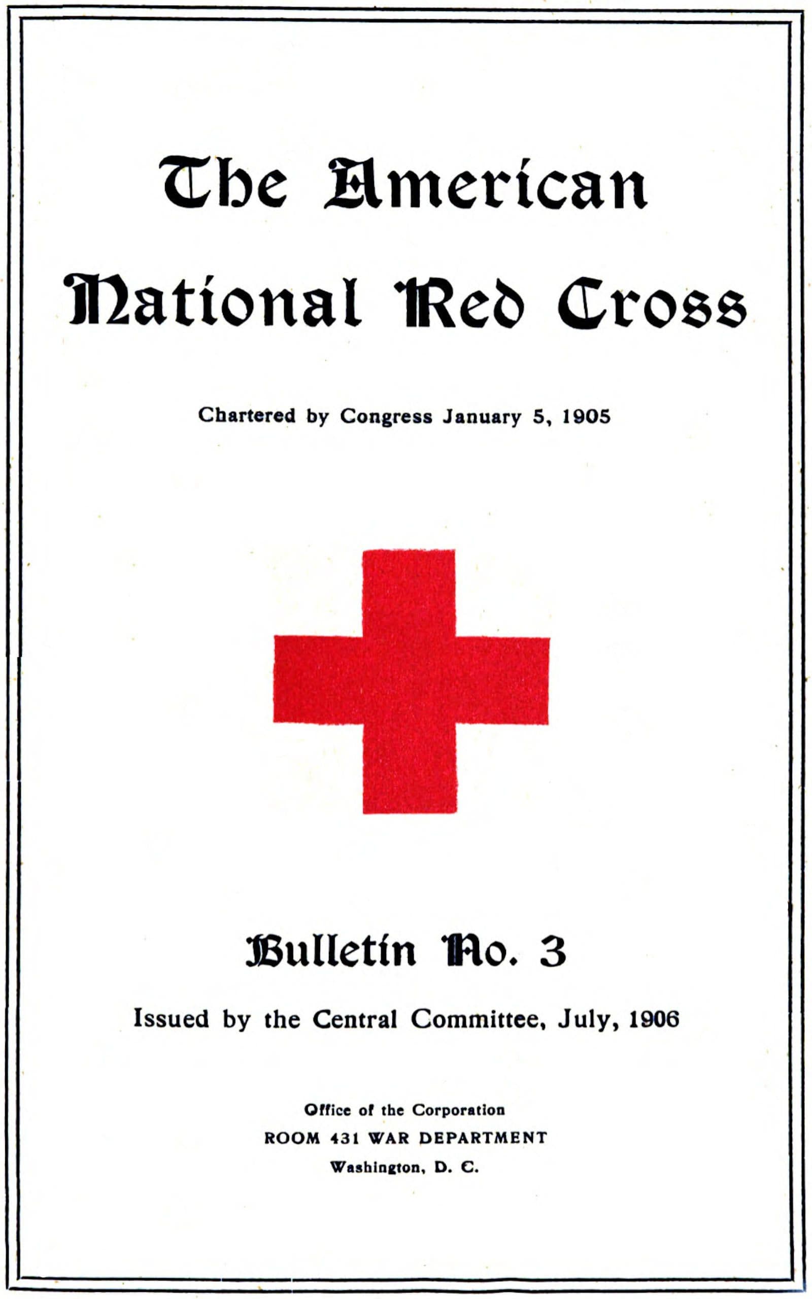 The American National Red Cross Bulletin (vol. I, No. 3, July 1906)