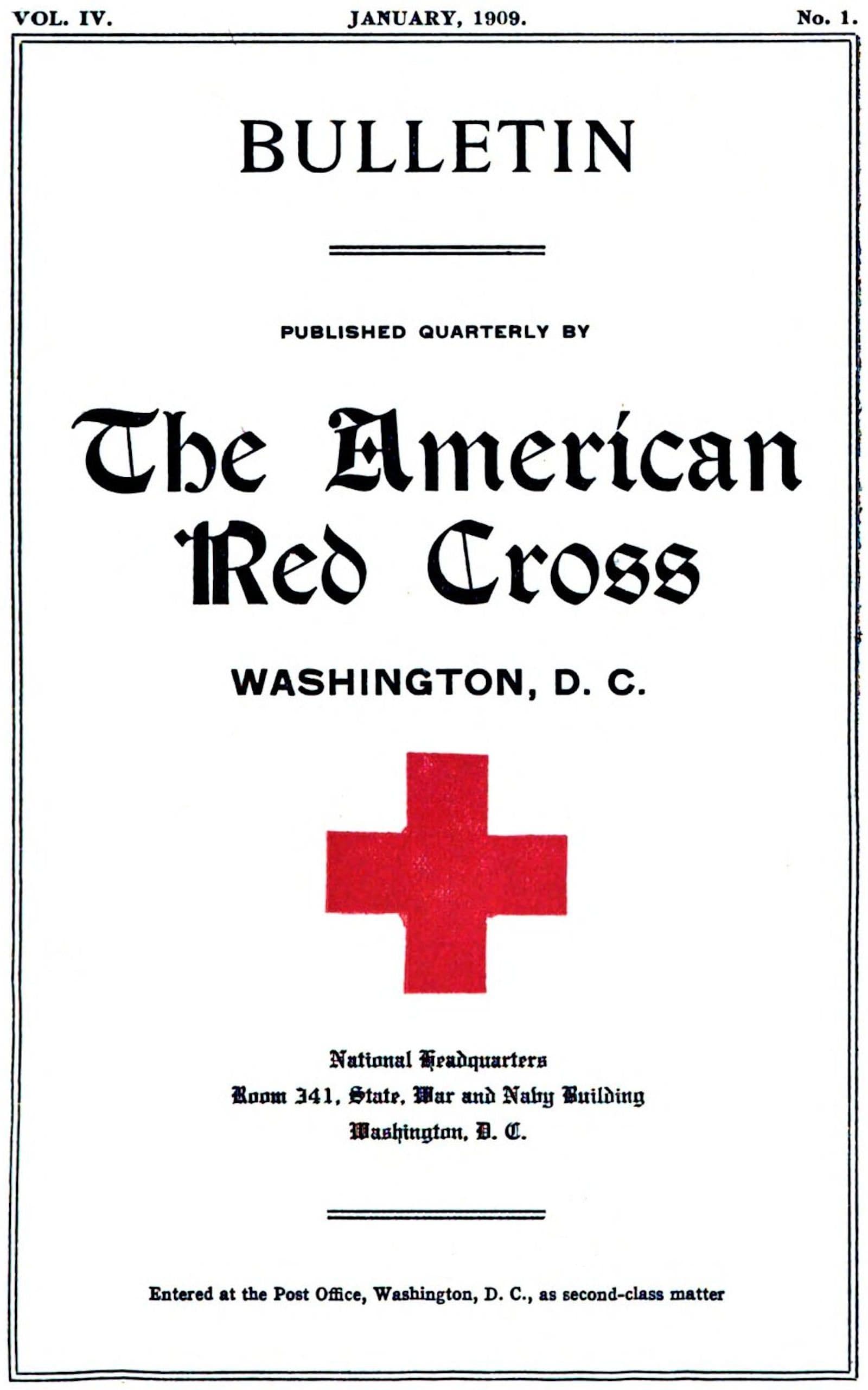 The American Red Cross Bulletin (vol. IV, No. 1, January 1909)