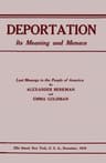 Deportation, Its Meaning and Menacelast Message to the People of America by Alexander Berkman and Emma Goldman
