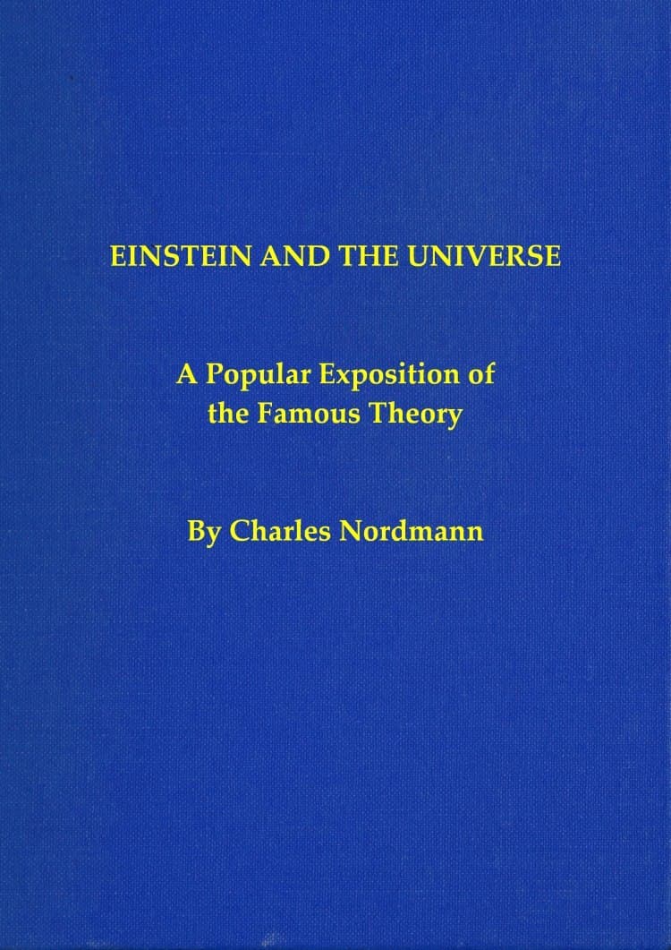 Einstein and the Universe: A Popular Exposition of the Famous Theory