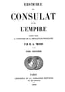 Histoire Du Consulat Et De L'empire, (vol. 20/20)faisant Suite À L'histoire De La Révolution Française