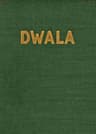 Dwala: A Romance