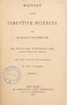 History of the Inductive Sciences, from the Earliest to the Present Time