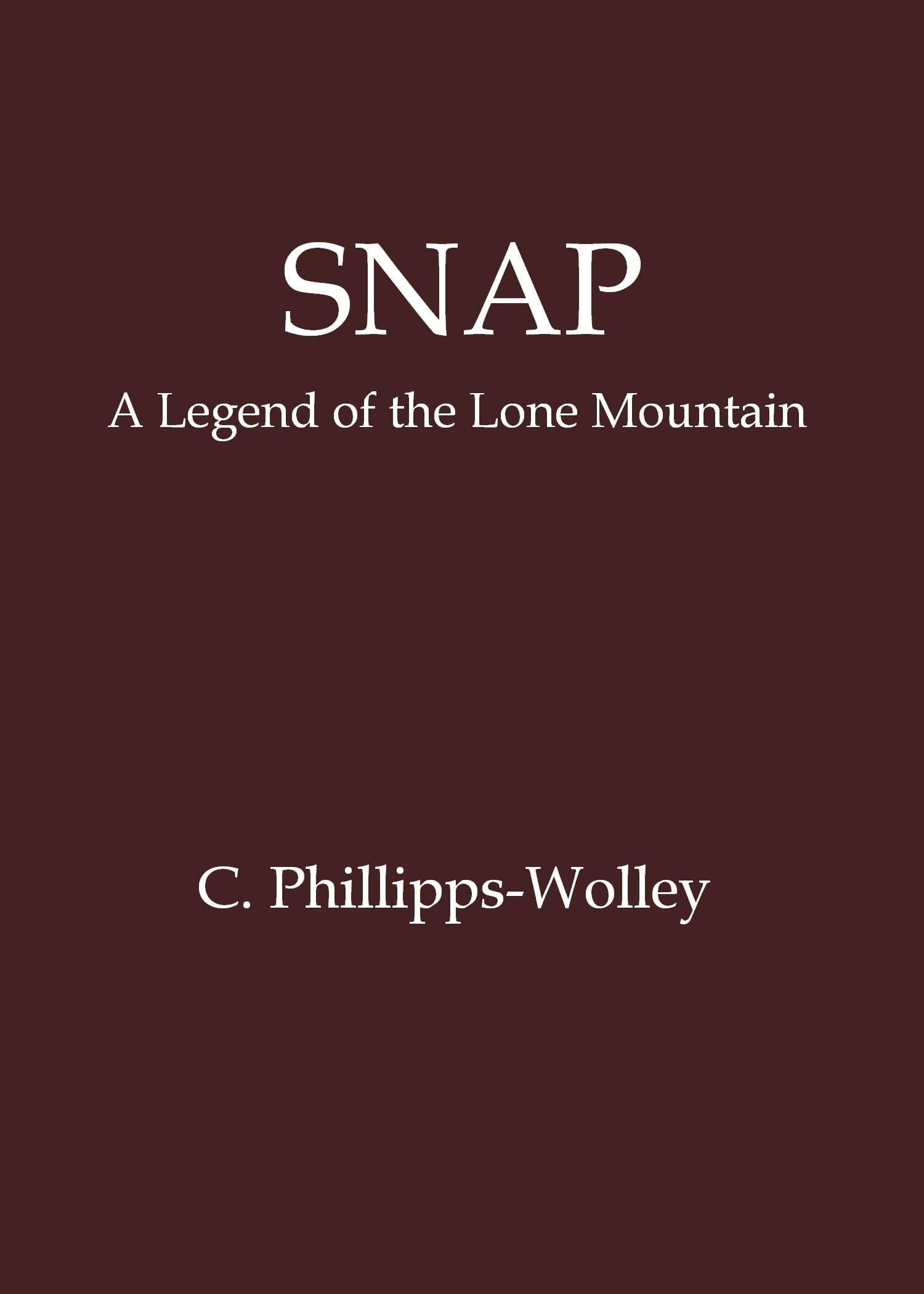 Snap: A Legend of the Lone Mountain