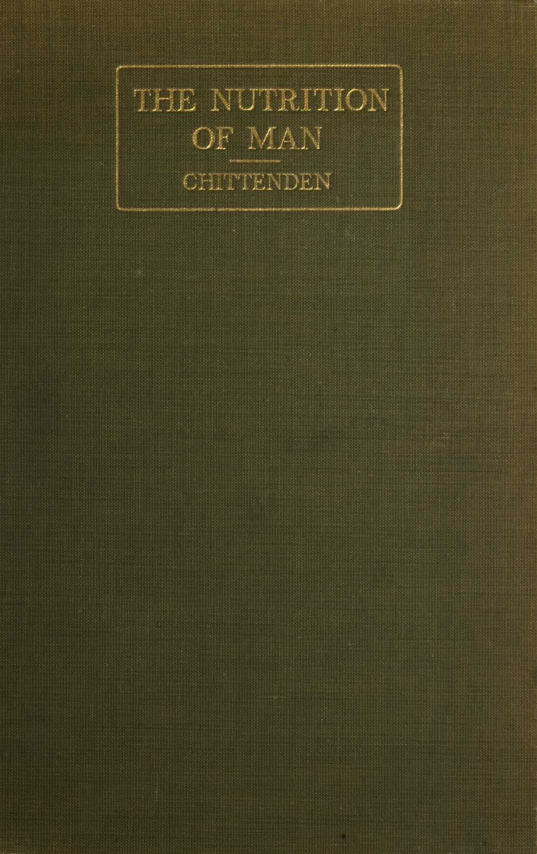 The Nutrition of Man