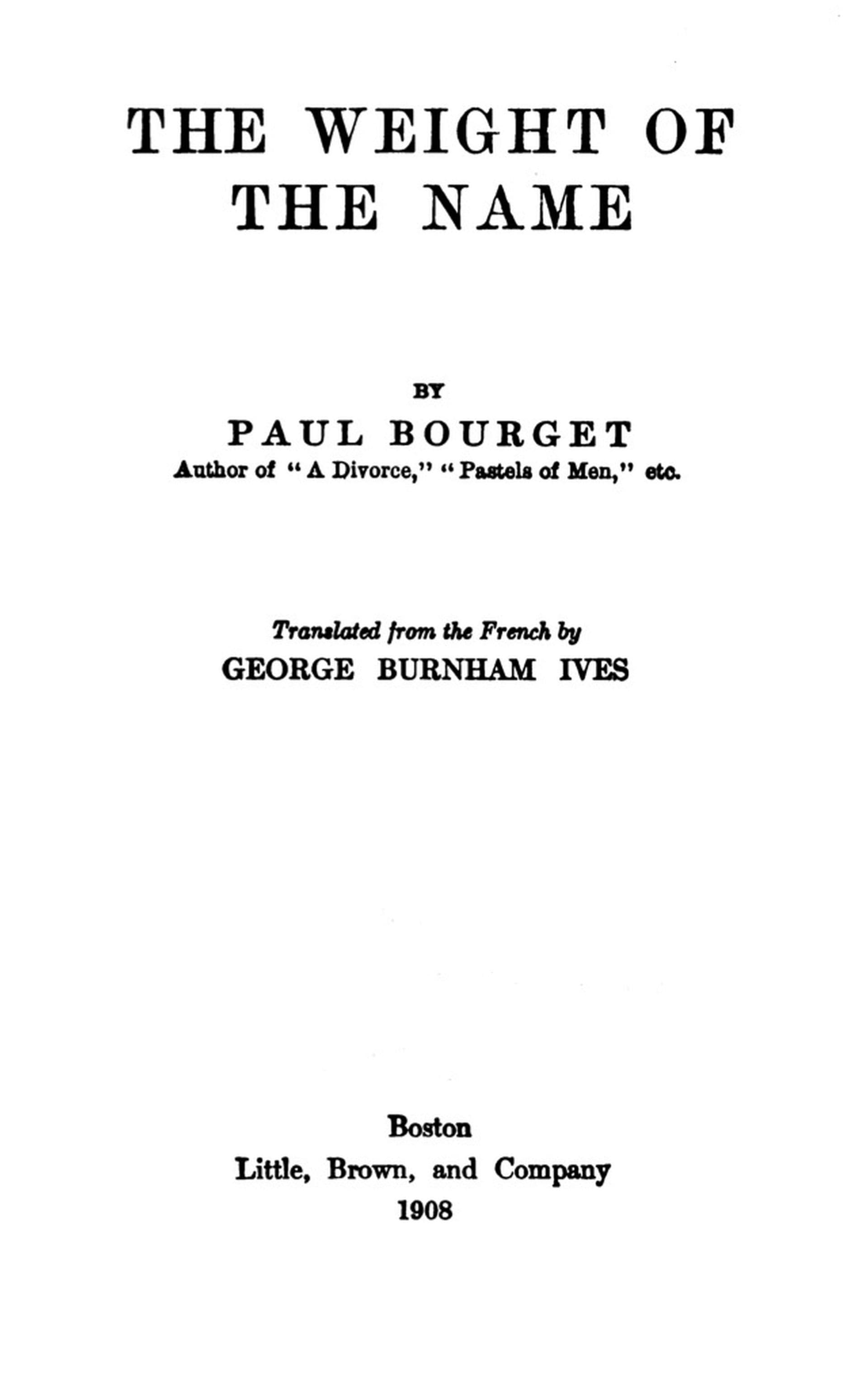 The Weight of the Name