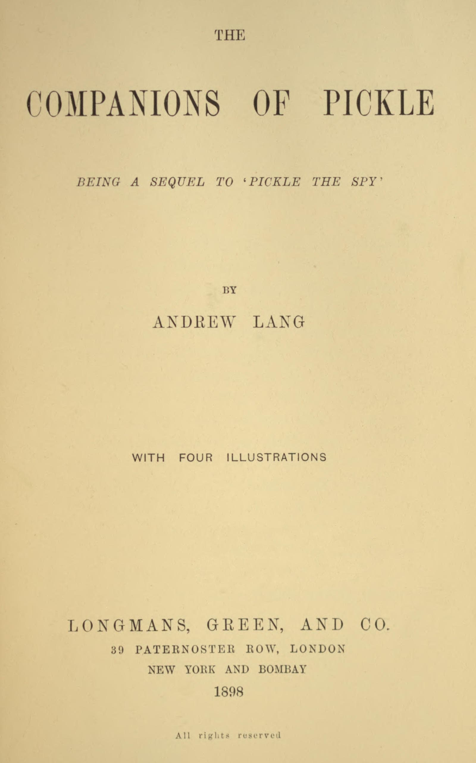 The Companions of Pickle: Being a Sequel to 'Pickle the Spy