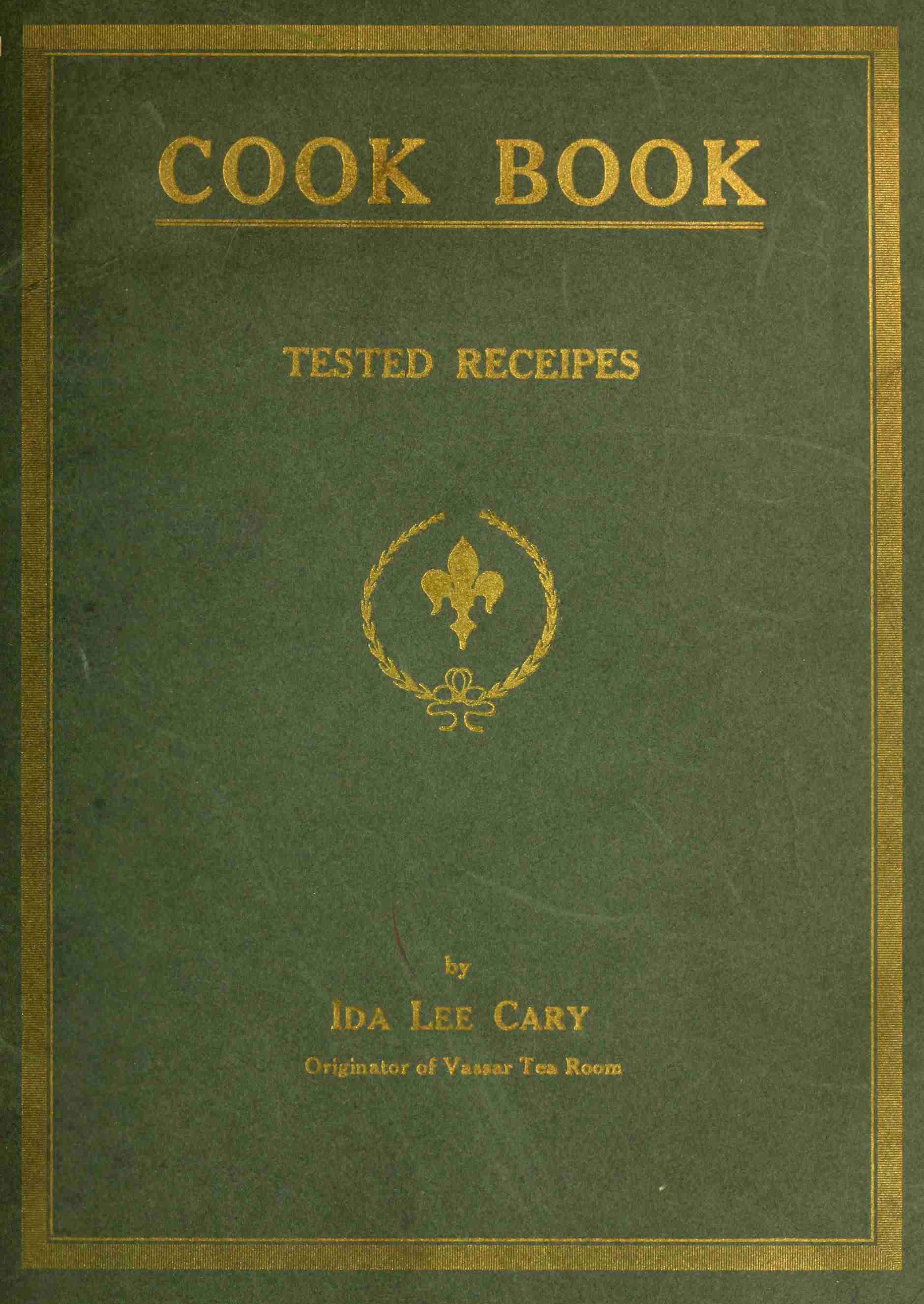 Cook Book of Tested Receipes