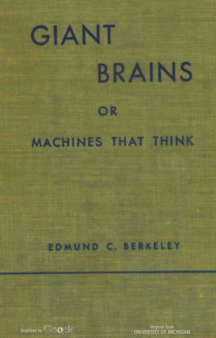 Giant Brains; Or, Machines That Think
