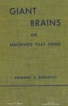 Giant Brains; Or, Machines That Think