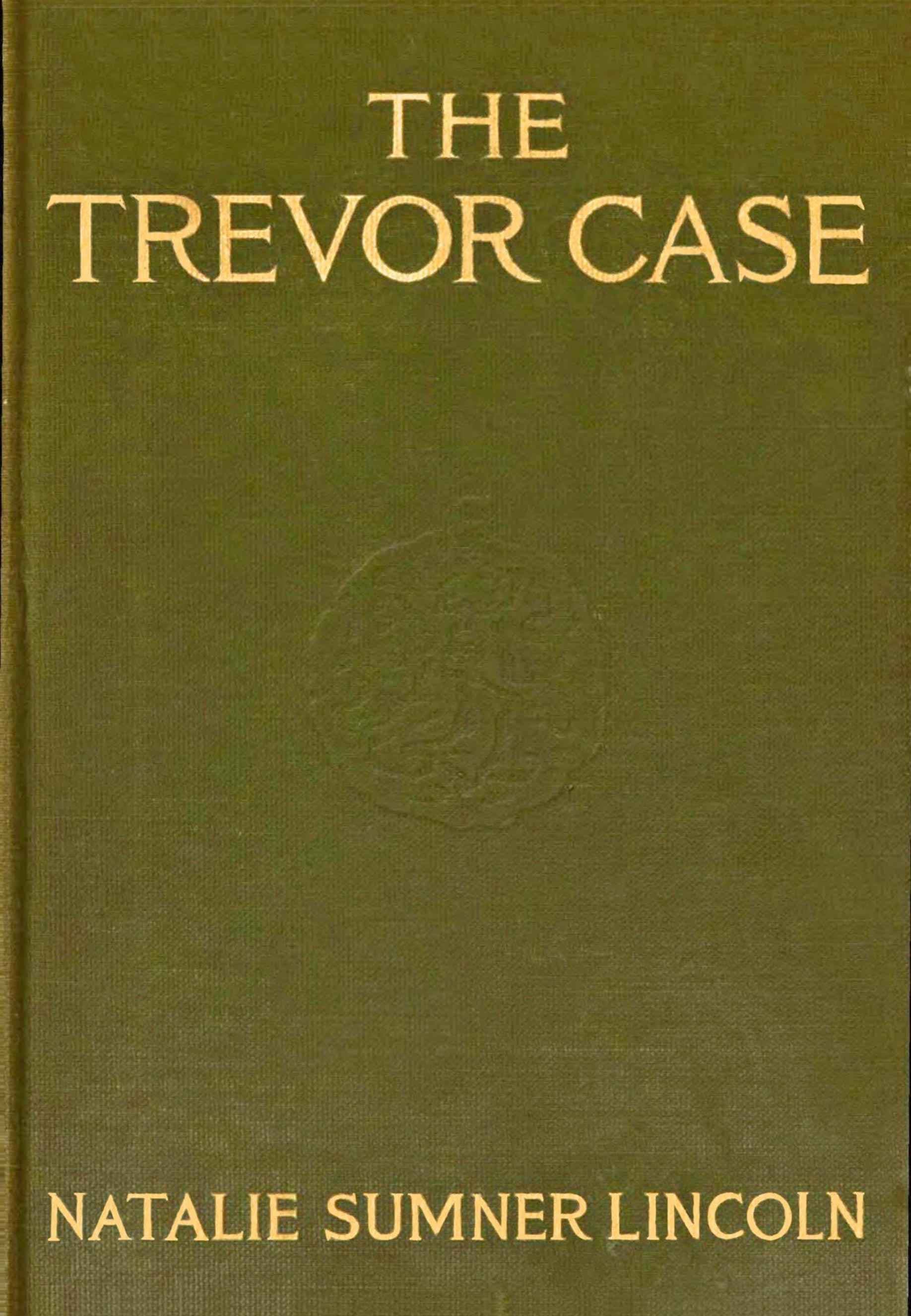 The Trevor Case