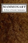 Mammonart: An Essay in Economic Interpretation