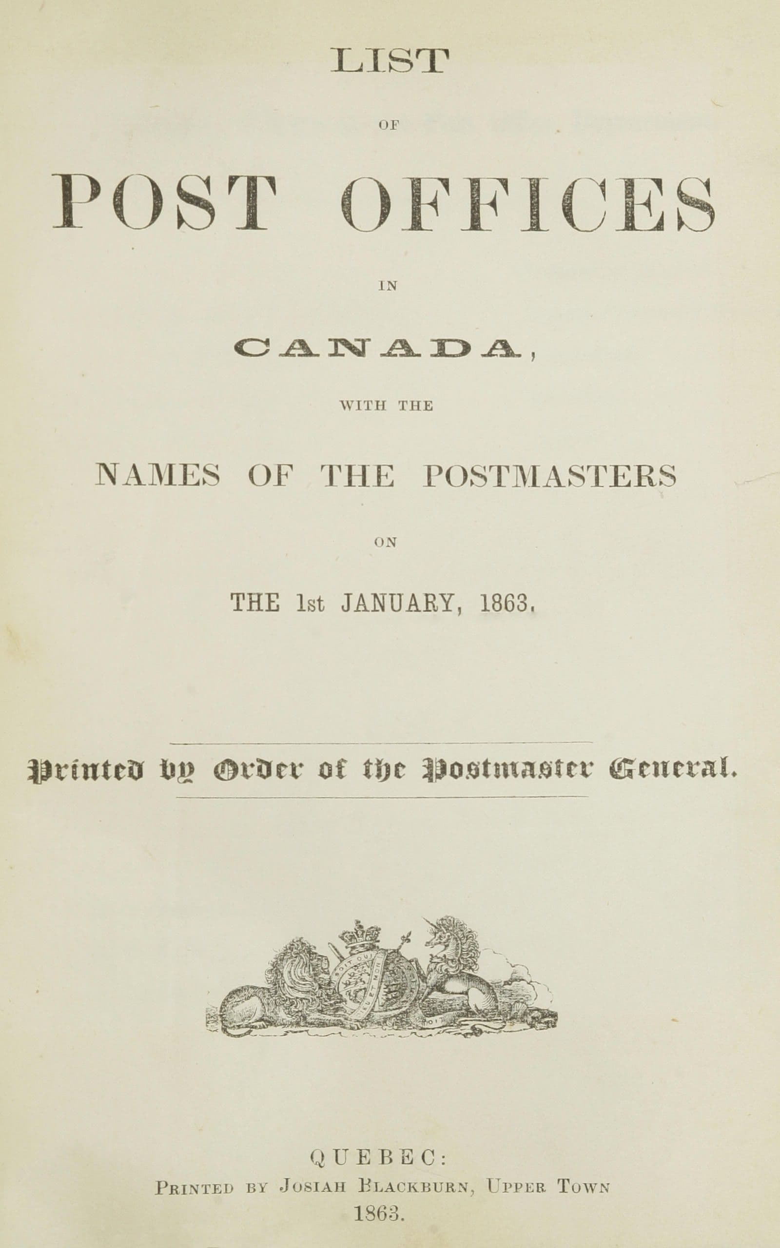 List of Post Offices in Canada, with the Names of the Postmasters ... 1863