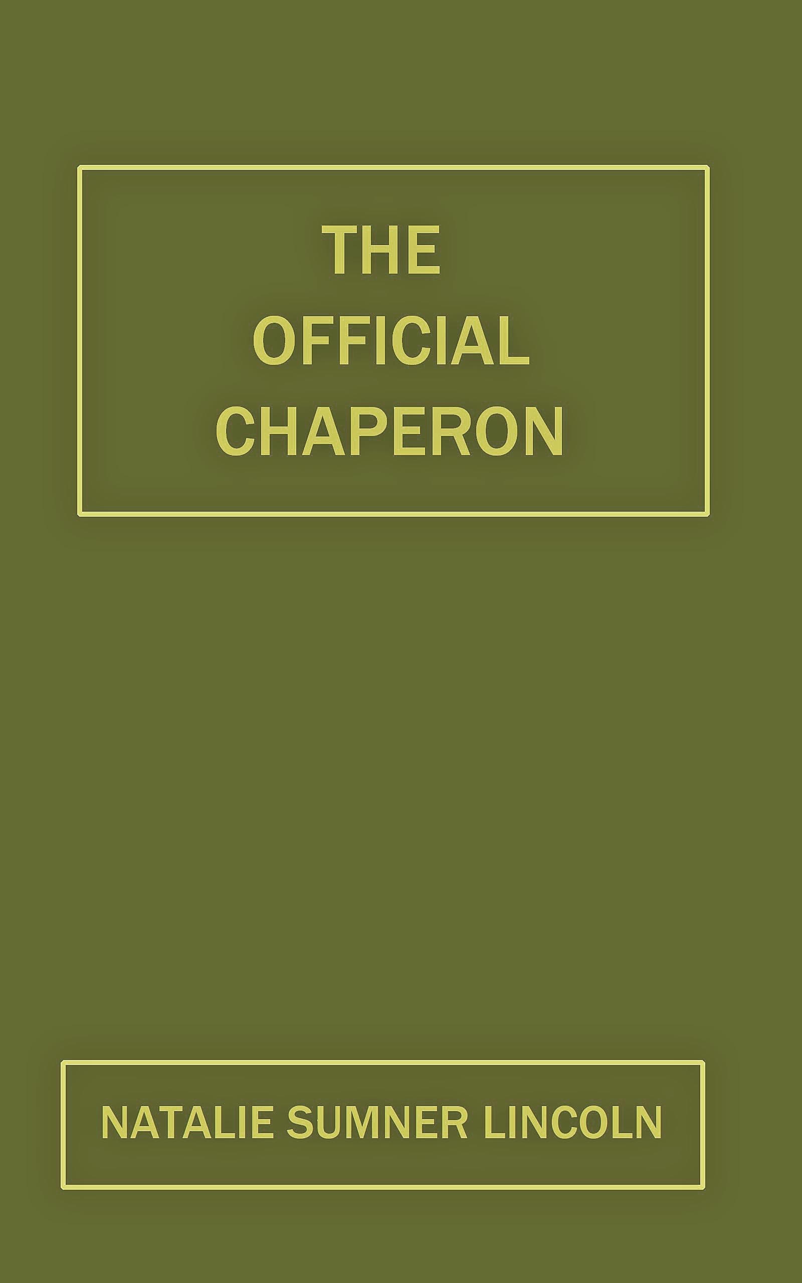 The Official Chaperon
