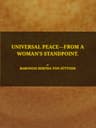 Universal Peace—from a Woman's Standpoint