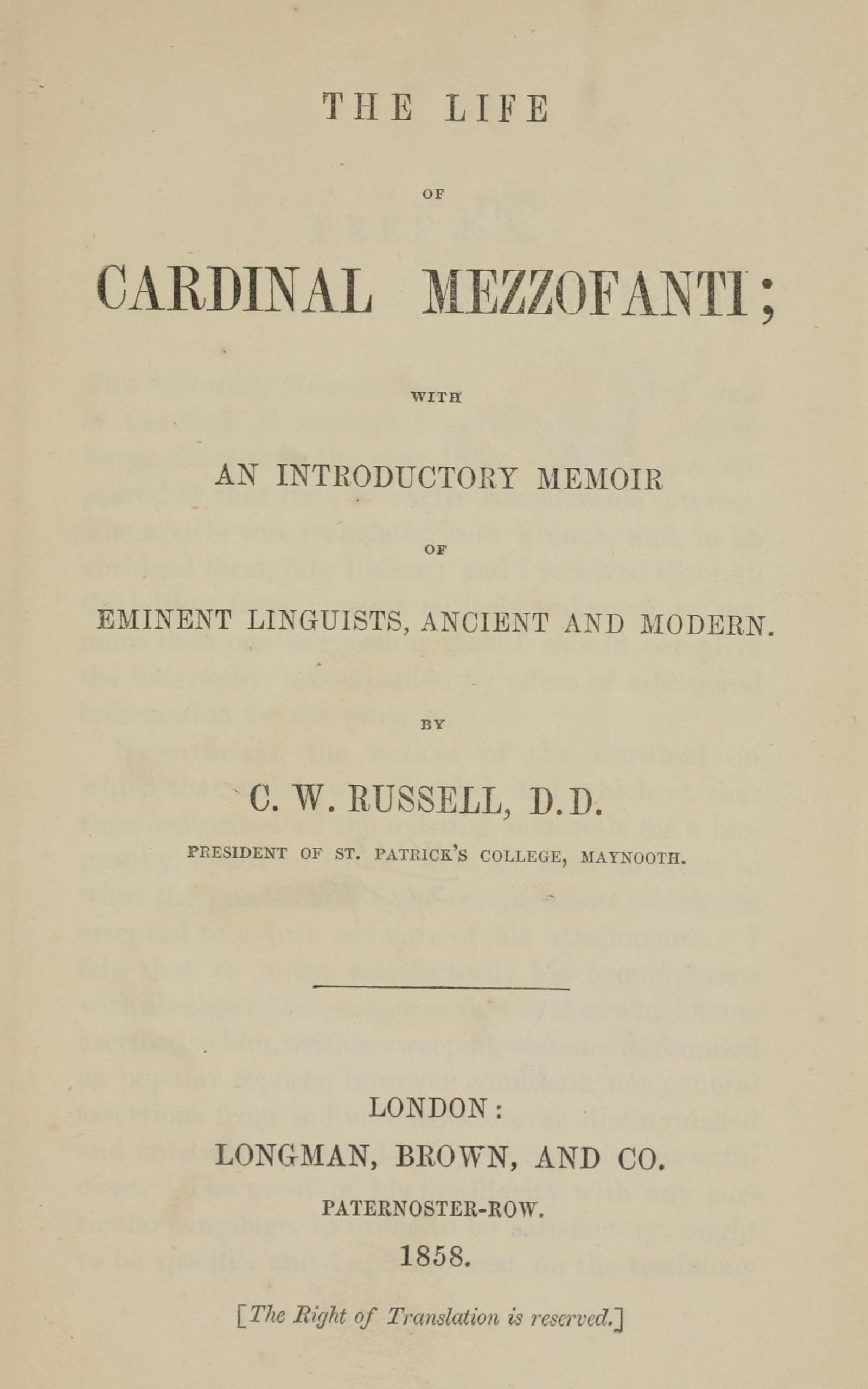 The Life of Cardinal Mezzofanti: With an Introductory Memoir of Eminent Linguists, Ancient and Modern