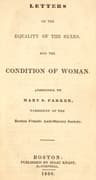 Letters on the Equality of the Sexes, and the Condition of Woman