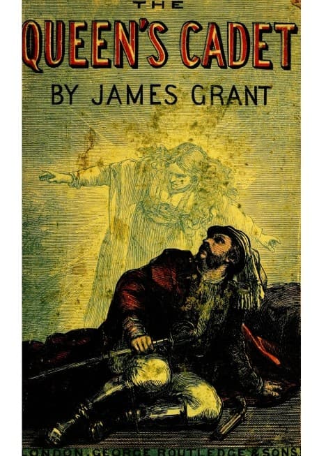 The Queen's Cadet, and Other Tales