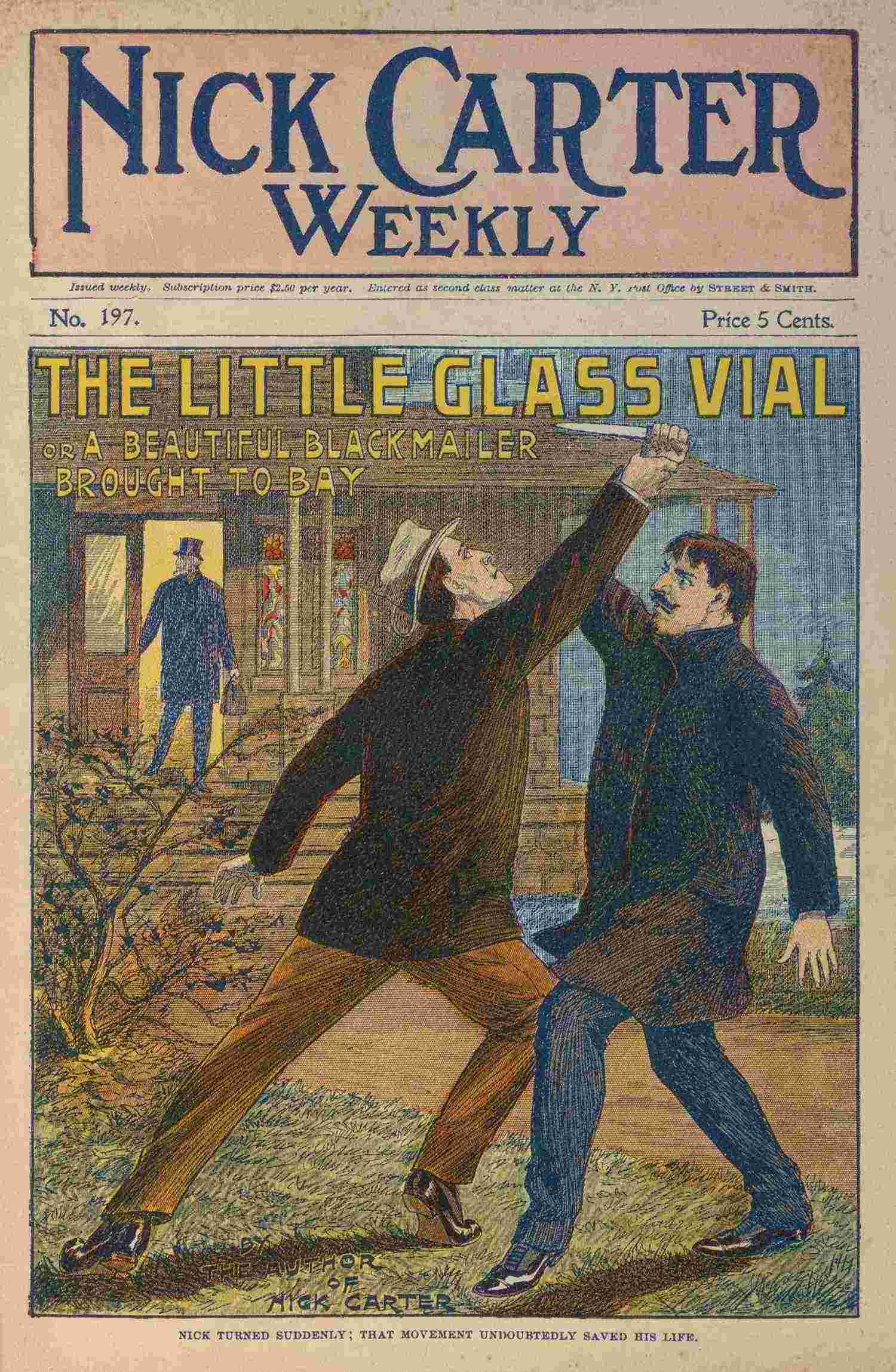 New Nick Carter Weekly No. 197: The Little Glass Vial; Or a Beautiful Blackmailer Brought to Bay