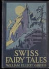 Swiss Fairy Tales
