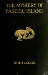 The Mystery of Easter Island: The Story of an Expedition