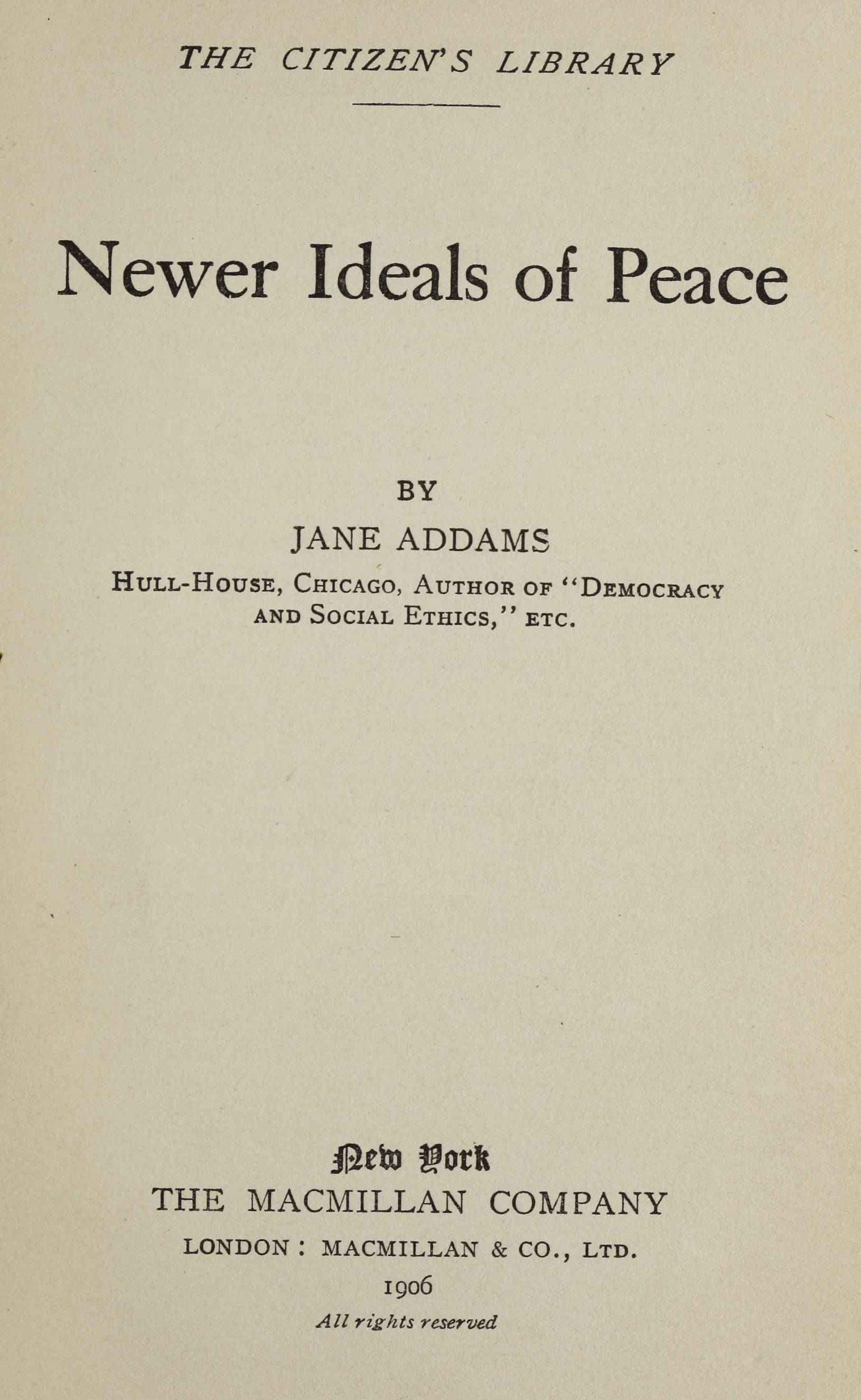 Newer Ideals of Peace