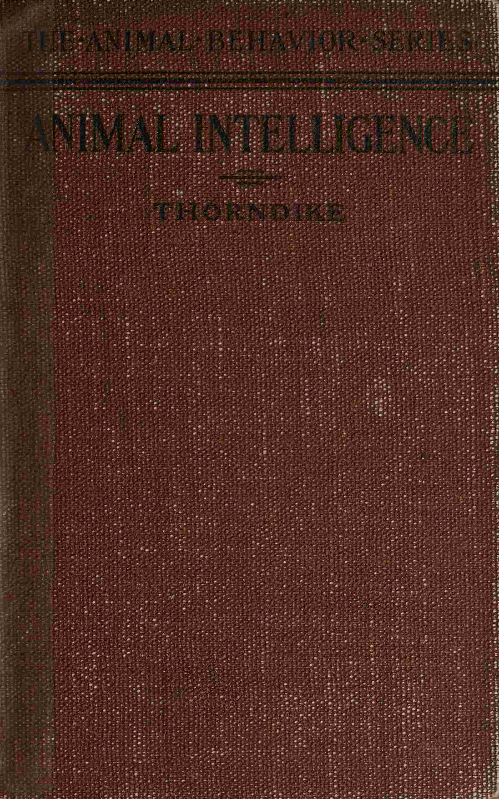 Animal Intelligence: Experimental Studies