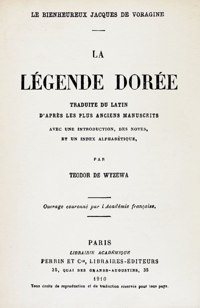 La Légende Doréetraduite Du Latin D'après Les Plus Anciens Manuscrits, Avec Une Introduction, Des Notes, Et UN Index Alphabétique