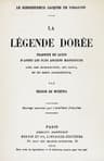 La Légende Doréetraduite Du Latin D'après Les Plus Anciens Manuscrits, Avec Une Introduction, Des Notes, Et UN Index Alphabétique