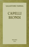 Capelli Biondi: Romanzo