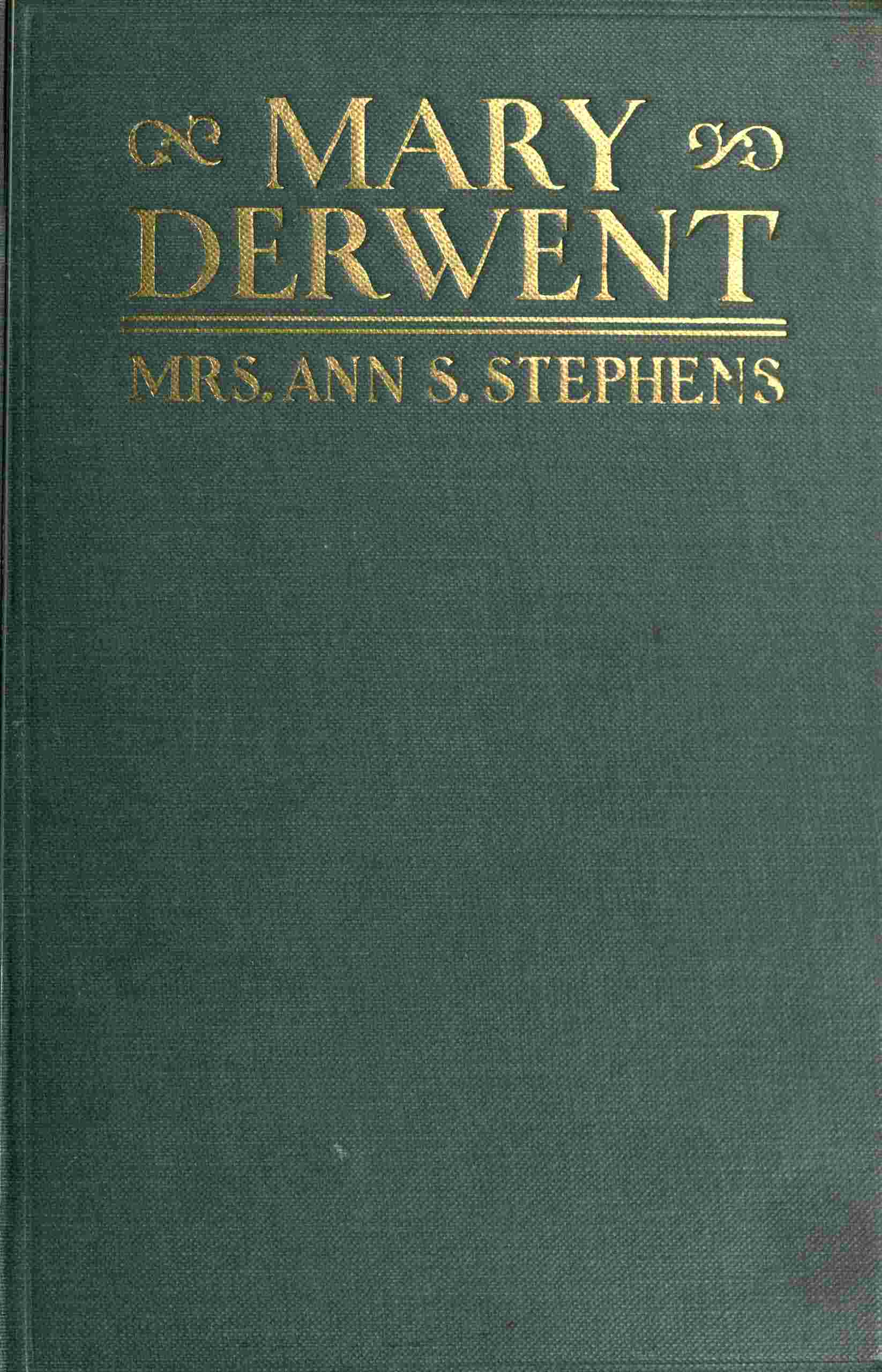 Mary Derwent: A Tale of Wyoming and Mohawk Valleys in 1778