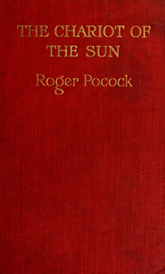 The Chariot of the Sun: A Fantasy