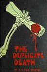 The Duplicate Death