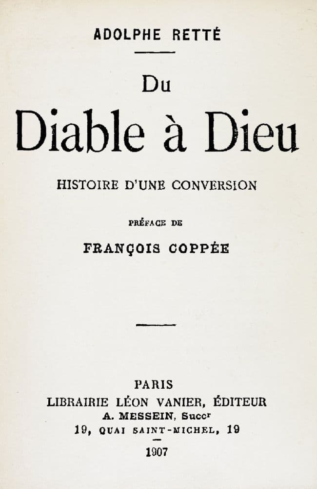 Du Diable À Dieu: Histoire D'une Conversion