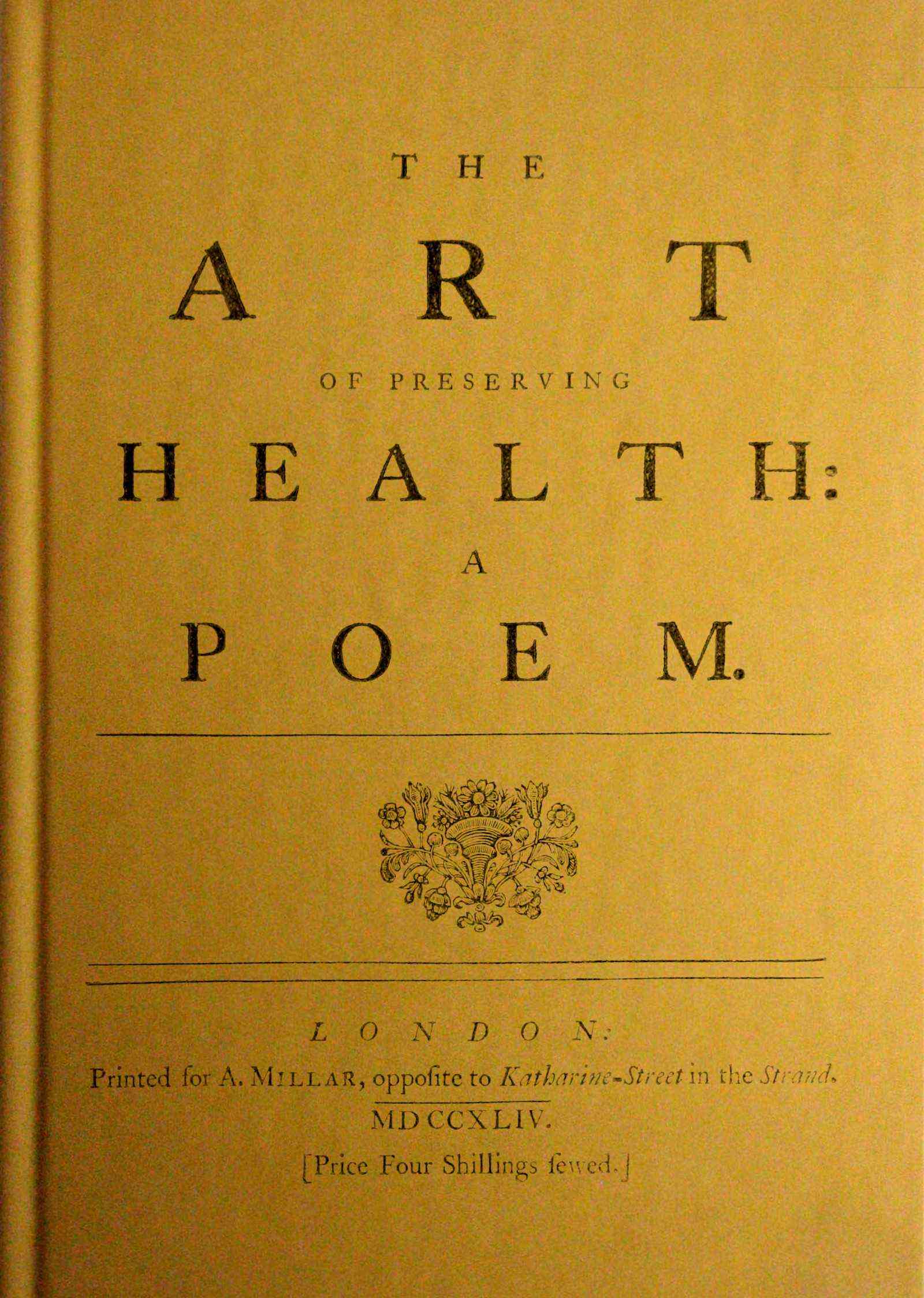 The Art of Preserving Health: A Poem