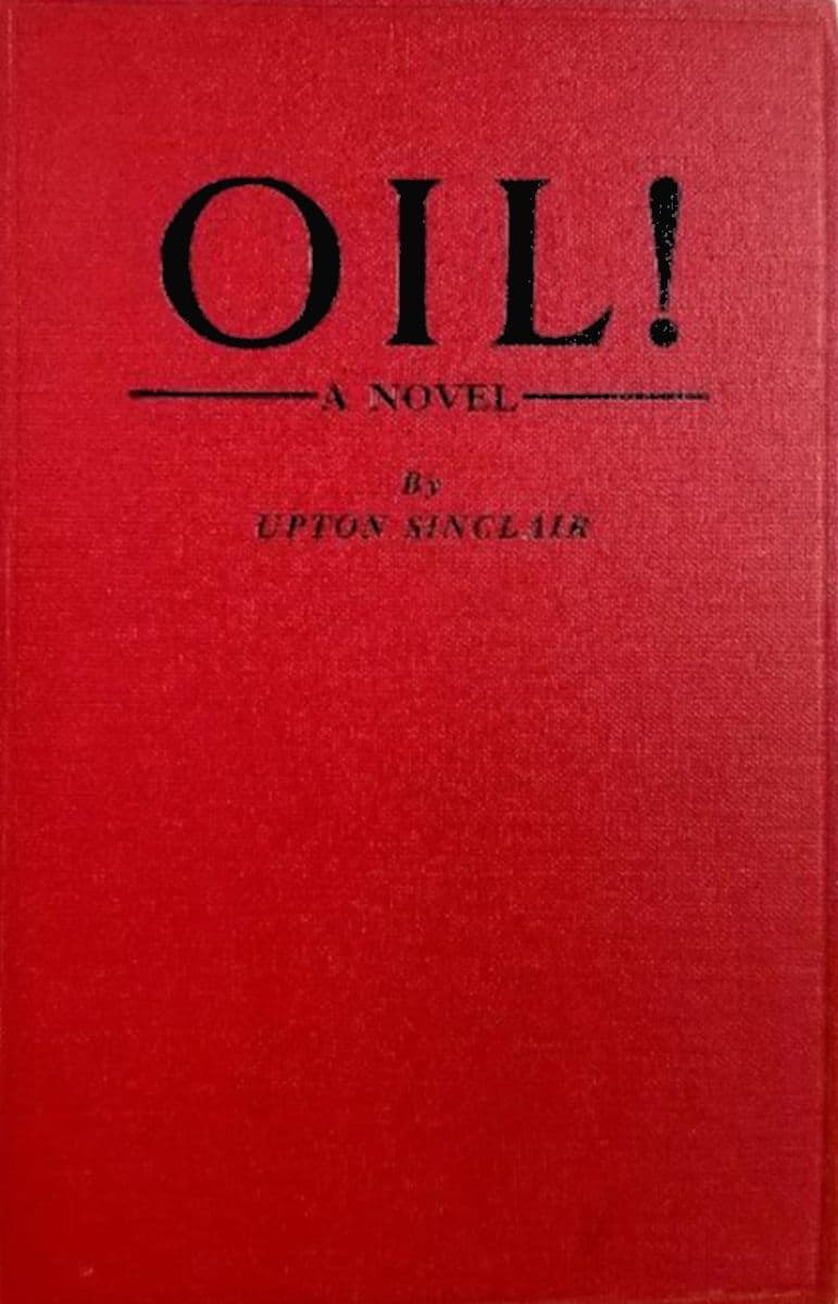 Oil!: A Novel