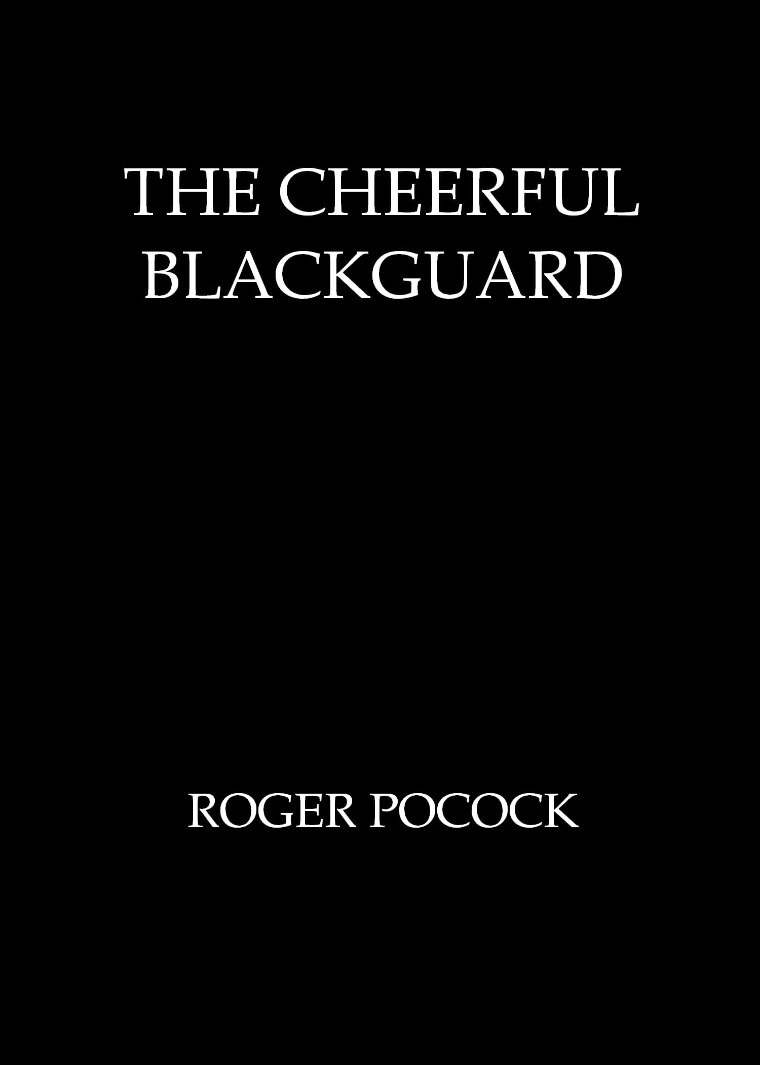 The Cheerful Blackguard