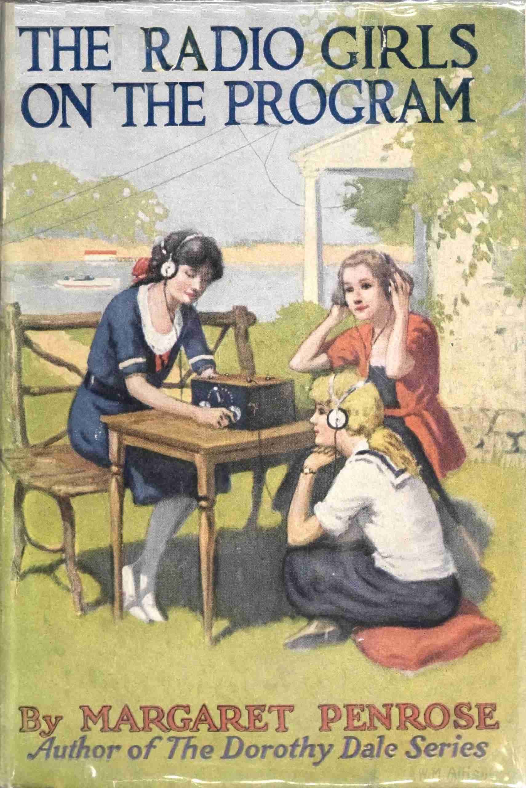 The Radio Girls on the Program: Or, Singing and Reciting at the Sending Station