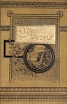 The Man-Eaters and Other Odd People: A Popular Description of Singular Races of Man.