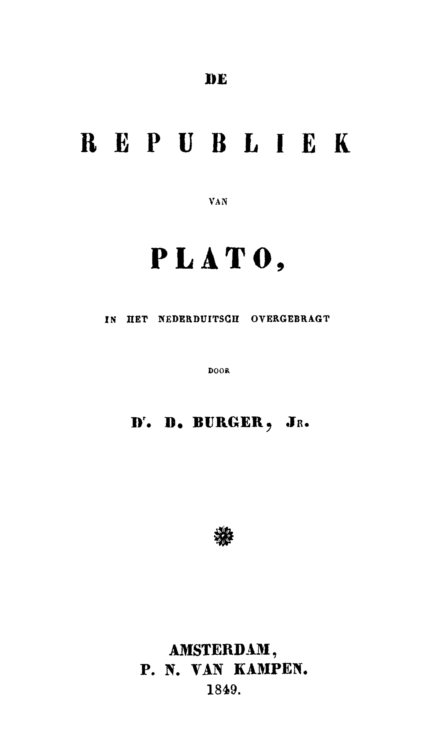 De Republiek Van Plato: In Het Nederduitsch Overgebragt