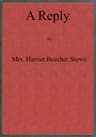 A Reply to "The Affectionate and Christian Address of Many Thousands of Women of Great Britain and Ireland, to Their Sisters, the Women of the United States of America.