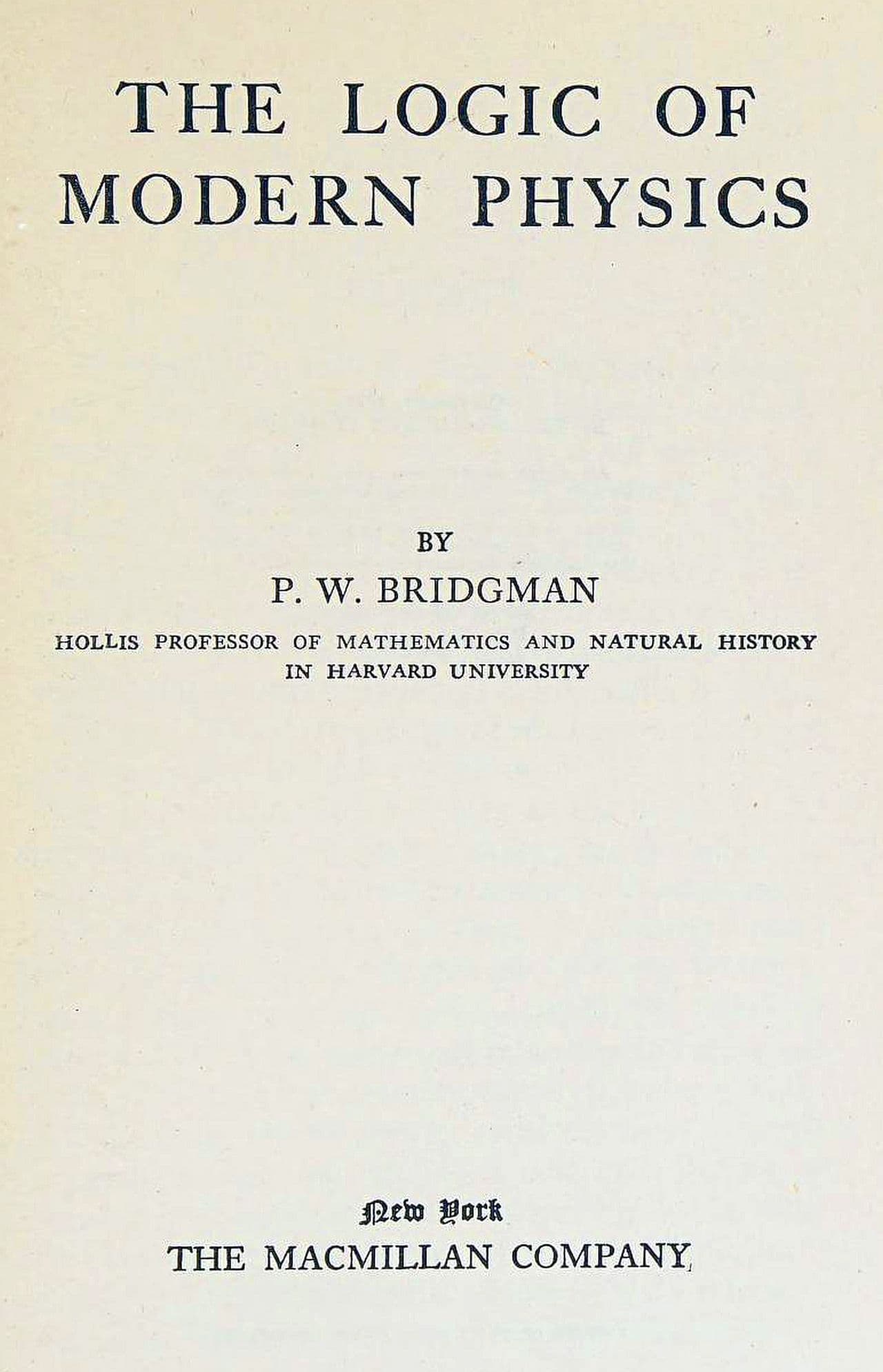 The Logic of Modern Physics