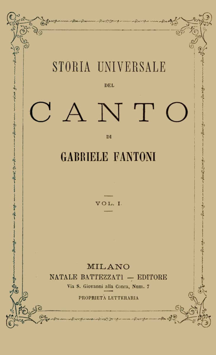 Storia Universale Del Canto, Vol. 1 (of 2)