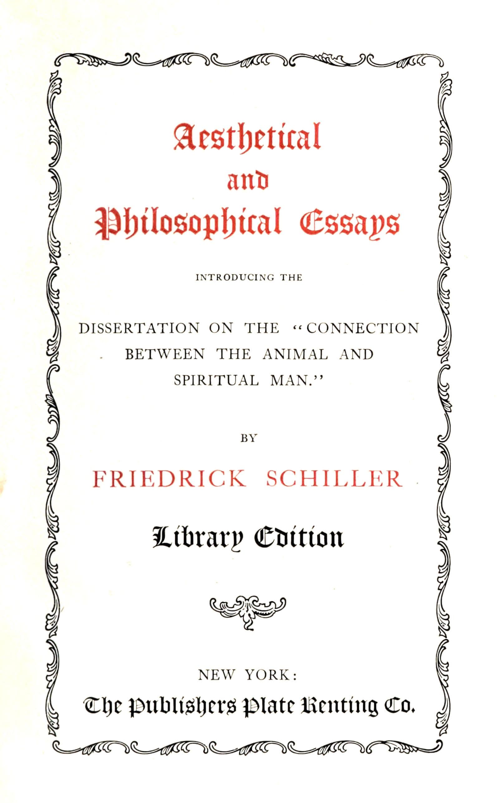 Aesthetical and Philosophical Essays: Introducing the Dissertation on the "Connection Between the Animal and Spiritual Man