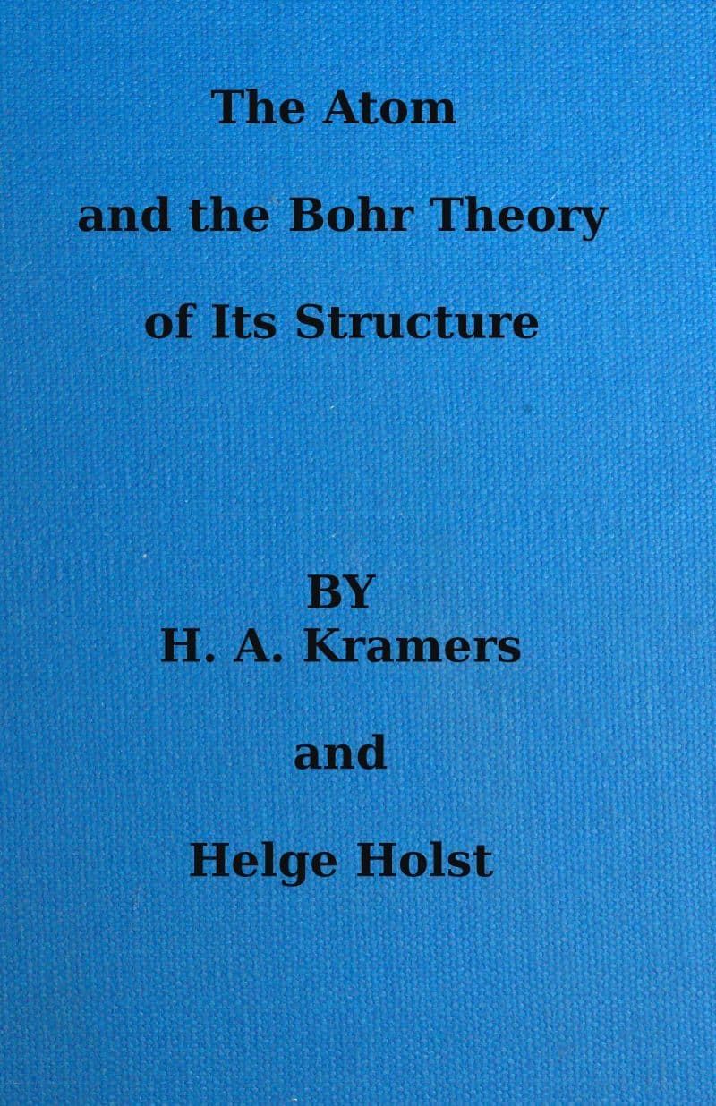 The Atom and the Bohr Theory of Its Structure: An Elementary Presentation