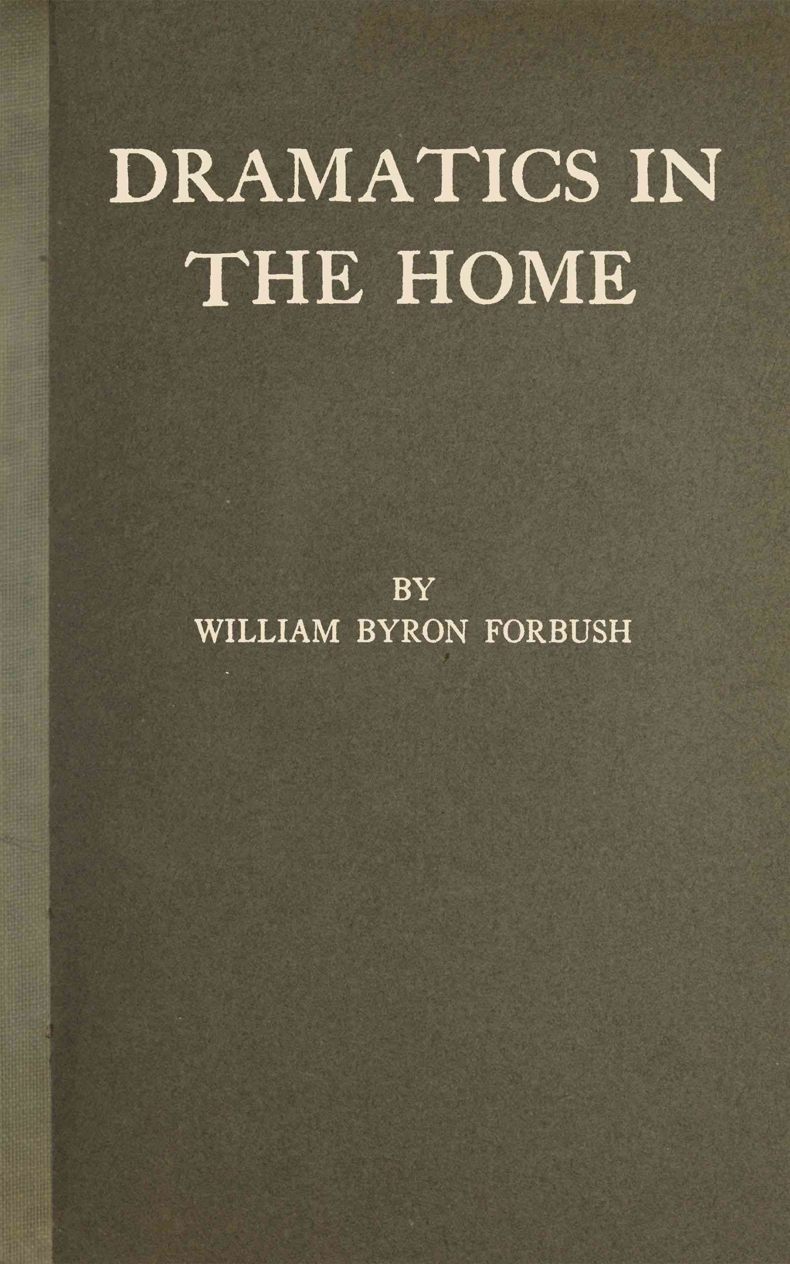 Dramatics in the Home