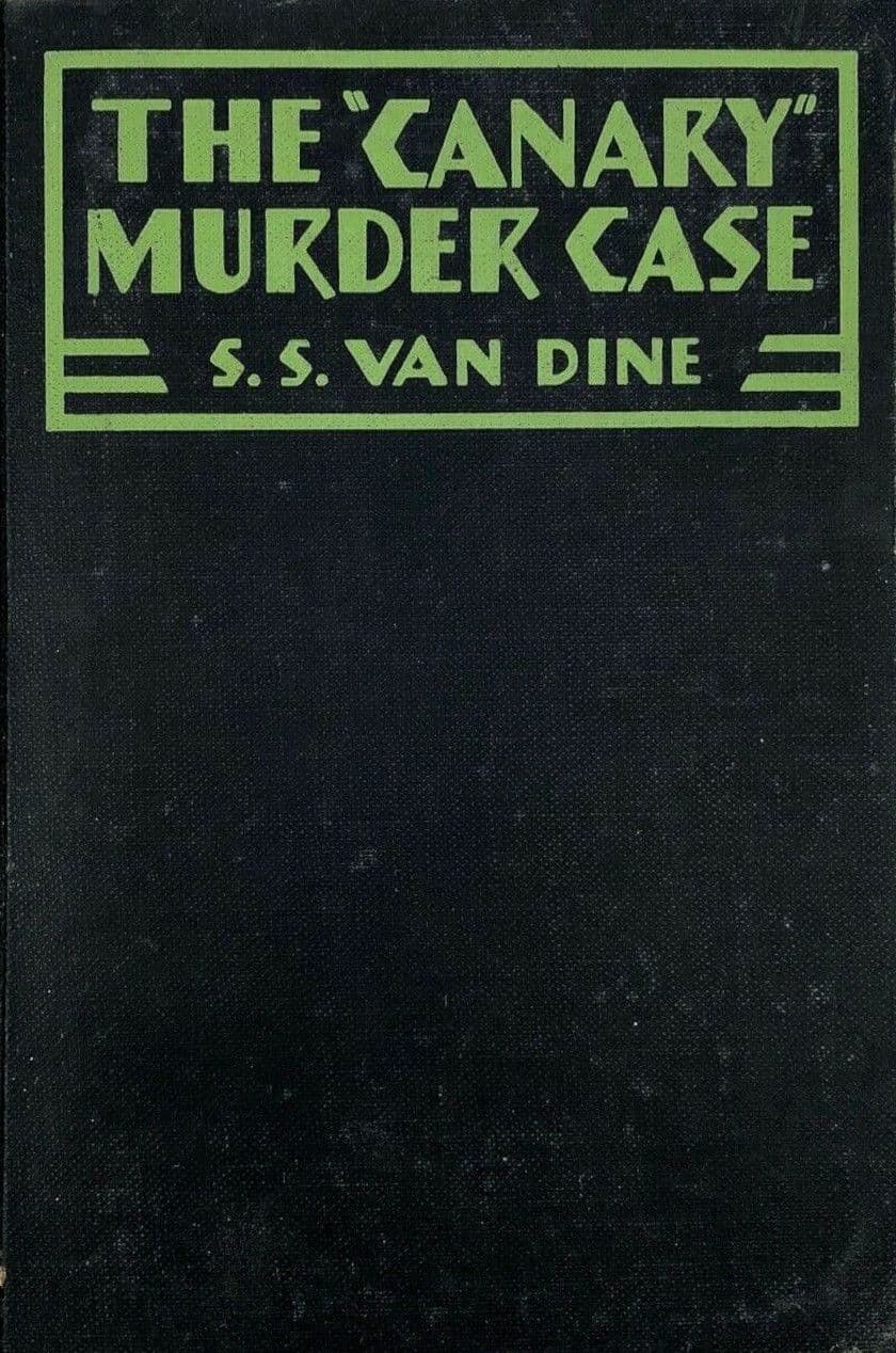 The "Canary" Murder Case