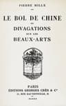 Le Bol De Chine; Ou, Divagations Sur Les Beaux-Arts