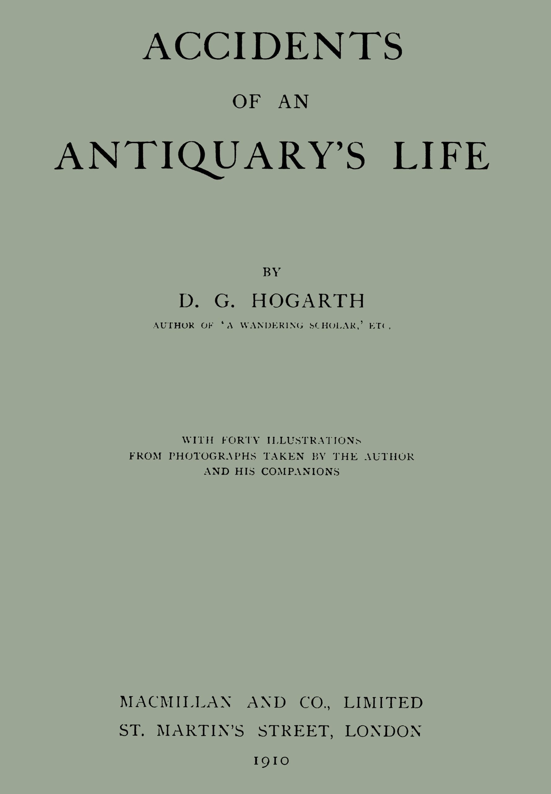 Accidents of an Antiquary's Life